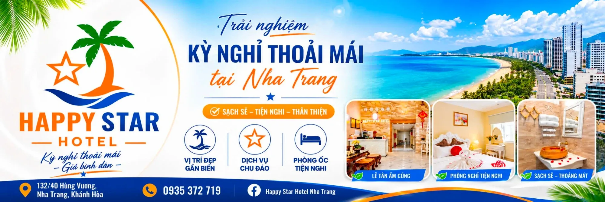 Happy Star Hotel – Trải nghiệm kỳ nghỉ thoải mái tại Nha Trang. Sạch sẽ, tiện nghi, thân thiện. 132/40 Hùng Vương, Nha Trang. Hotline 0935 372 719